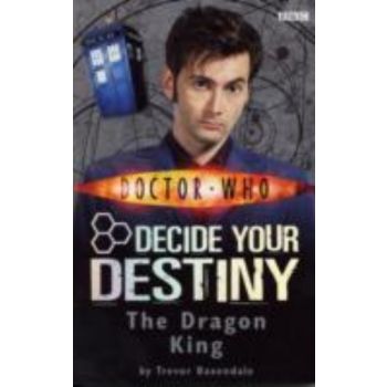 DRAGON KING_THE: Decide Your Destiny. (Trevor Ba