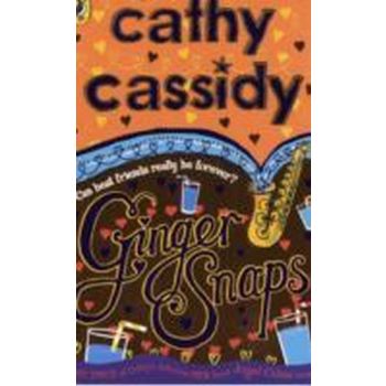 GINGERSNAPS. (Cathy Cassidy)