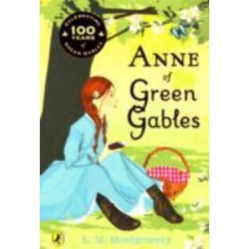 ANNE OF GREEN GABLES. (L. M. Montgomery)