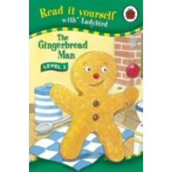GINGERBREAD MAN_THE. Level 2. “Read It Yourself“