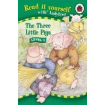 THREE LITTLE PIGS_THE. Level 2. “Read It Yoursel
