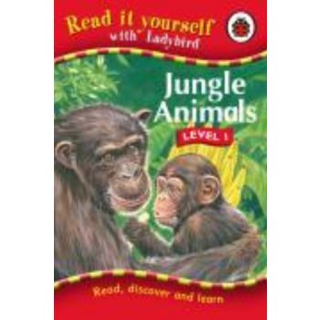 JUNGLE ANIMALS. Level 1. Read It Yourself, /Lady