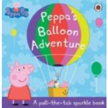 PEPPA`S BALLOON ADVENTURE: Peppa Pig.