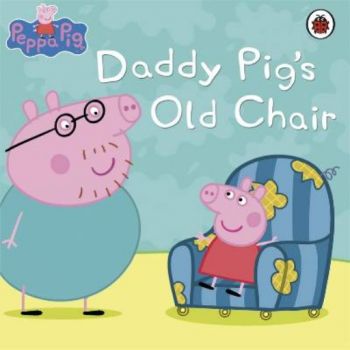 DADDY PIG`S OLD CHAIR: Peppa Pig.