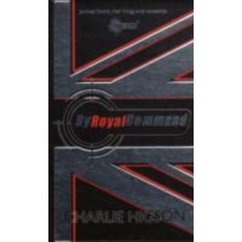 BY ROYAL COMMAND: Young Bond. (Charlie Higson),
