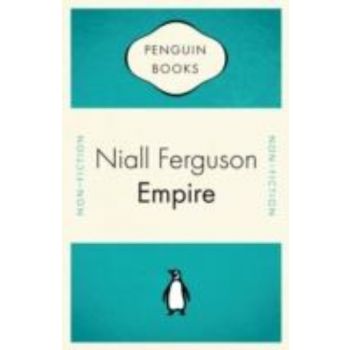 EMPIRE. (N.Ferguson)