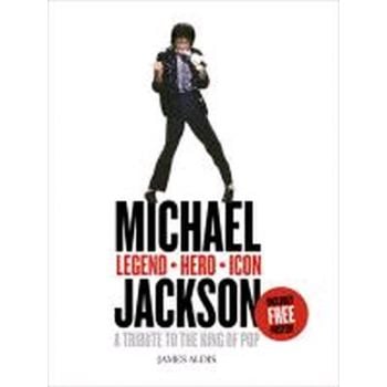 MICHAEL JACKSON - Legend, Hero, Icon: A Tribute