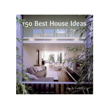 150 BEST HOUSE IDEAS. /HB/