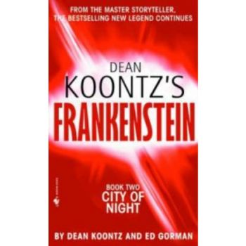 FRANKENSTEIN: City of night (Dean Koontz , Kevin