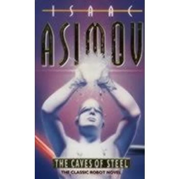 CAVES OF STEEL_THE. (I.Asimov)