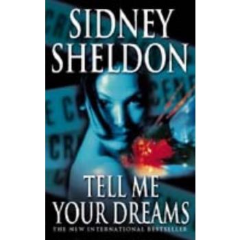 TELL ME YOUR DREAMS. (S.Sheldon) “H.C.“