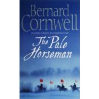 PALE HORSEMAN_THE. (Bernard Cornwell)