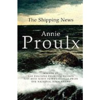 SHIPPING NEWS_THE. (Annie Proulx)