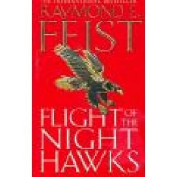 FLIGHT OF THE NIGHT HAWKS. (R.Feist)
