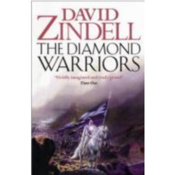 DIAMOND WARRIORS_THE. (David Zindell)