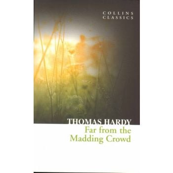 FAR FROM THE MADDING CROWD. “Collins Classics“