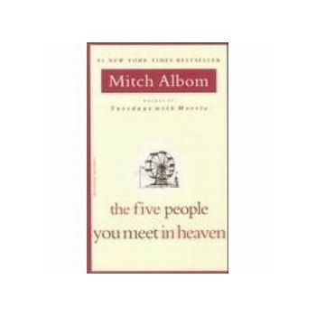 FIVE PEOPLE YOU MEET IN HEAVEN_THE. (M.Albom)