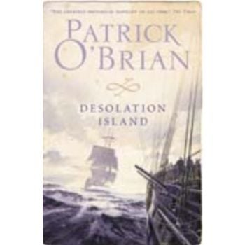 DESOLATION ISLAND. (P.O`Brian)