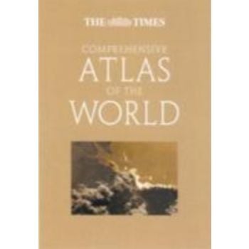 TIMES COMPREHENSIVE ATLAS OF THE WORLD_THE.