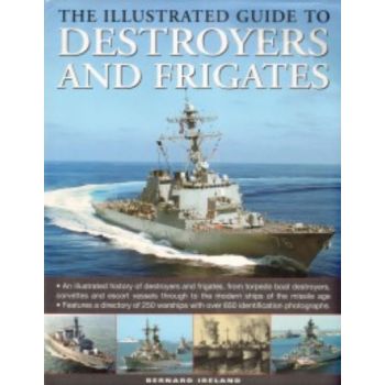 ILLUSTRATED GUIDE TO DESTROYERS AND FRIGATES_THE