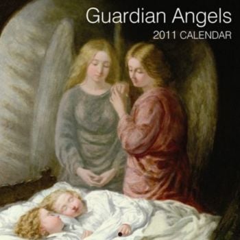 GUARDIAN ANGELS 2011. /стенен календар/