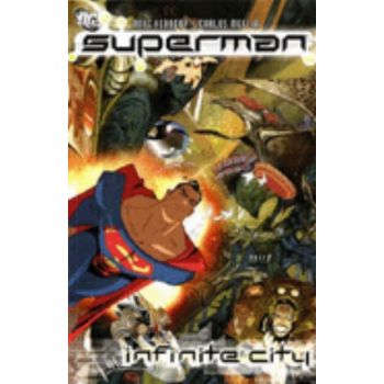 SUPERMAN: Infinite City. (Mike Kennedy, Carlos M