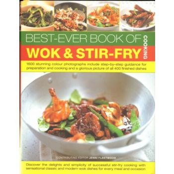 BEST EVER BOOK OF WOK & STIR-FRY. (Jenni Fleetwo