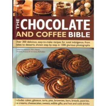 CHOCOLATE & COFFEE BIBLE_THE. (C Et Al Atkinson)