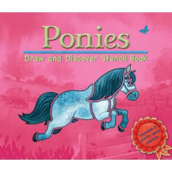 PONIES: Draw and discover stencil book. (Nicola