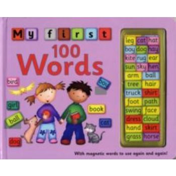 MY FIRST 100 WORDS. With magnetic words to use a