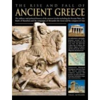 RISE AND FALL OF ANCIENT GREECE_THE. (Nigel Rodg
