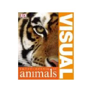 VISUAL ENCYCLOPEDIA OF ANIMALS. “DK“