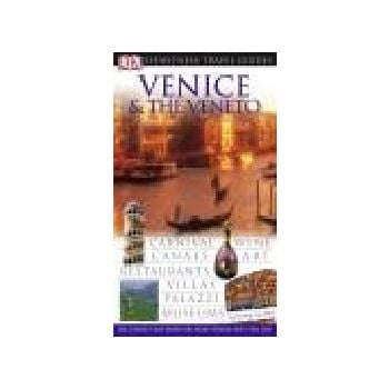 VENICE & THE VENETO: DORLING KINDERSLEY EYEWITNE