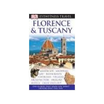 FLORENCE & TUSCANY: DORLING KINDERSLEY EYEWITNES