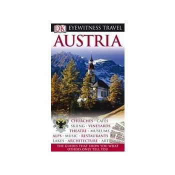 AUSTRIA: Dorling Kindersley Eyewitness Travel.