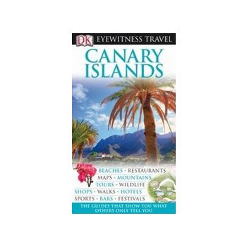CANARY ISLANDS: Dorling Kindersley Eyewitness Tr