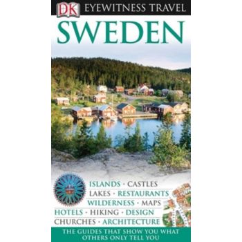 SWEDEN: Dorling Kindersley Eyewitness Travel.