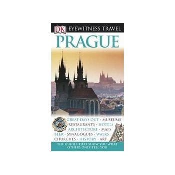 PRAGUE: Dorling Kindersley Eyewitness Travel.