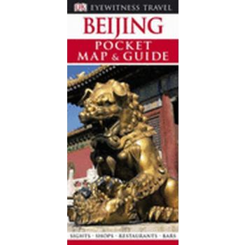 BEIJING: Pocket Map & Guide. “DK Eyewitness Trav