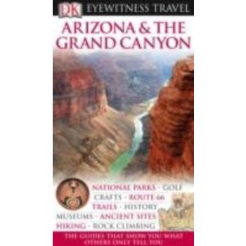ARIZONA & THE GRAND CANYON: Dorling Kindersley E