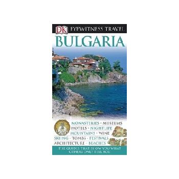 BULGARIA: Dorling Kindersley Eyewitness Travel.