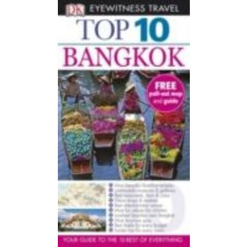TOP 10 BANGKOK. “DK Eyewitness Travel“