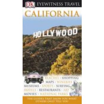 CALIFORNIA: Dorling Kindersley Eyewitness Travel