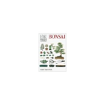 BONSAI: Pocket Encyclopedia. (H.Tomlinson) “DK“,