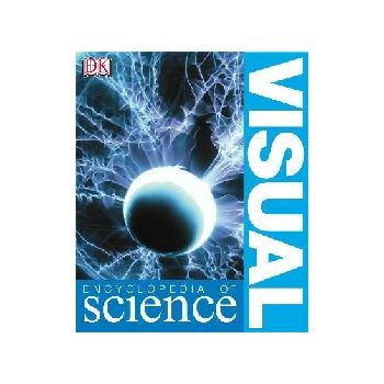 VISUAL ENCYCLOPEDIA OF SCIENCE. “DK“