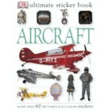 AIRCRAFT: Ultimate Sticker Book. “DK“