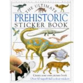 PREHISTORIC: Ultimate Sticker Book. “DK“