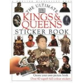 KINGS AND QUEENS: Ultimate Sticker Book. “DK“