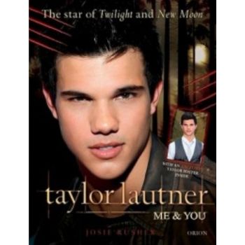TAYLOR LAUTNER: The Star of Twilight and New Moo