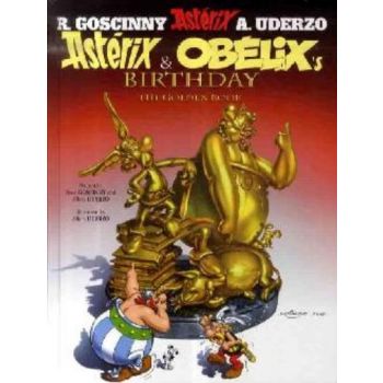 ASTERIX AND OBELIX`S BIRTHDAY: The Golden Book.